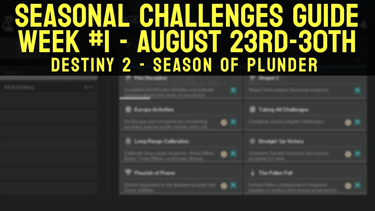 Seasonal Challenges Guide Week #1 - Season Of Plunder | Destiny 2