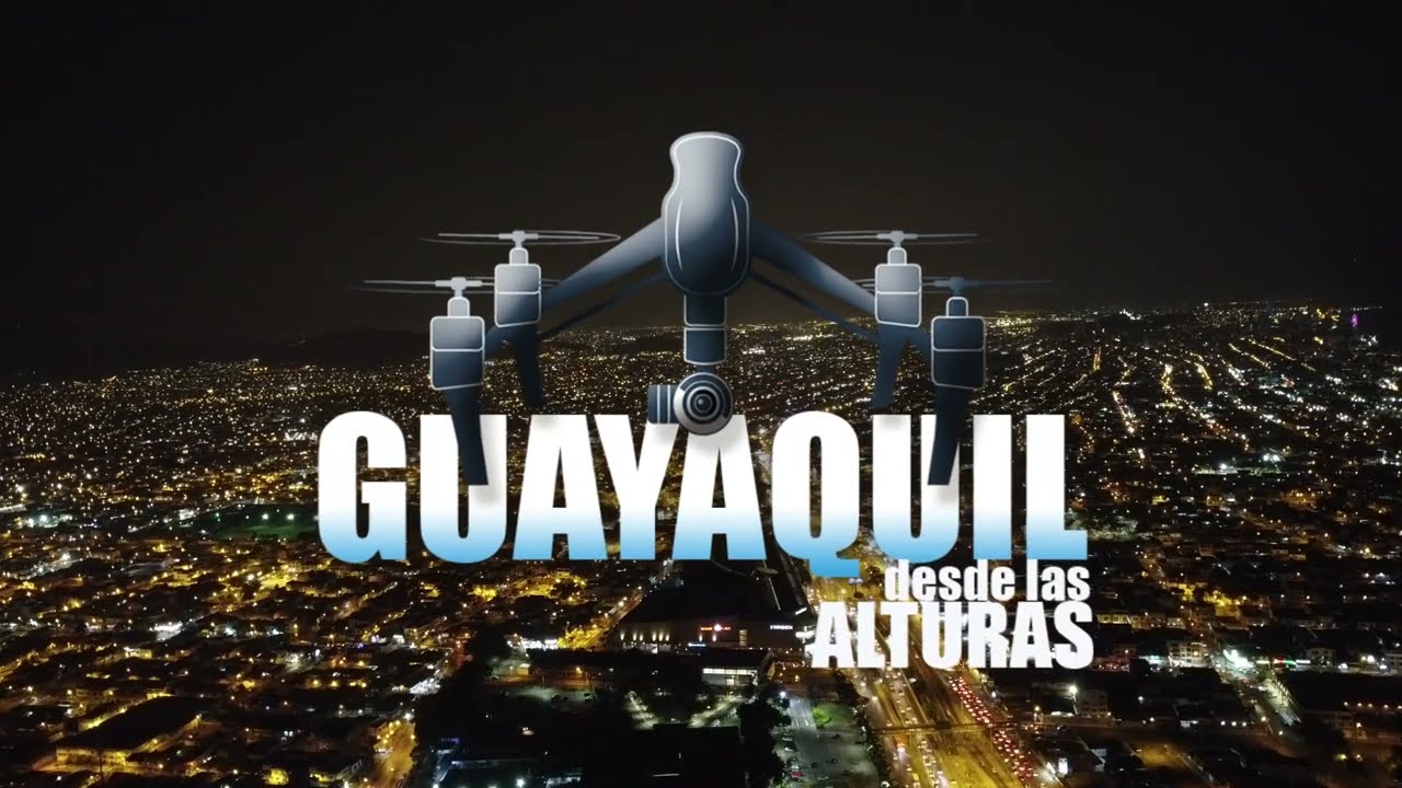Guayaquil Nocturno Vuelo con DJI