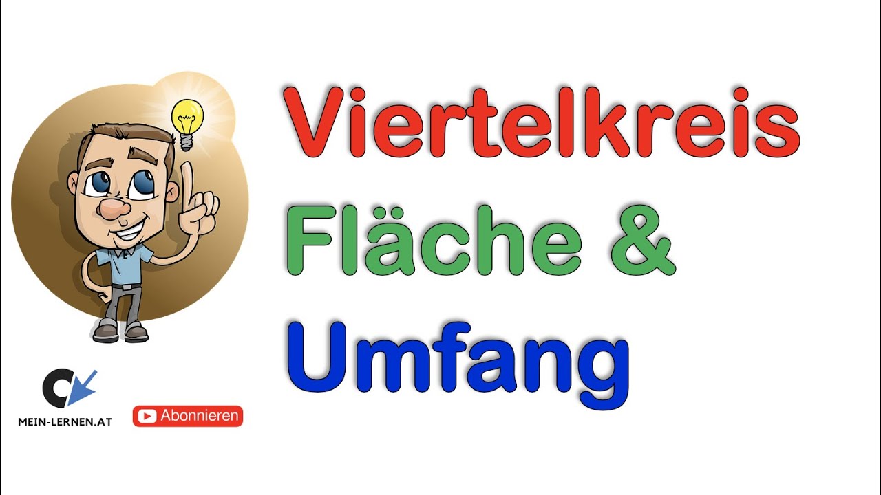 Viertelkreis Flächeninhalt und Umfang Übung 1