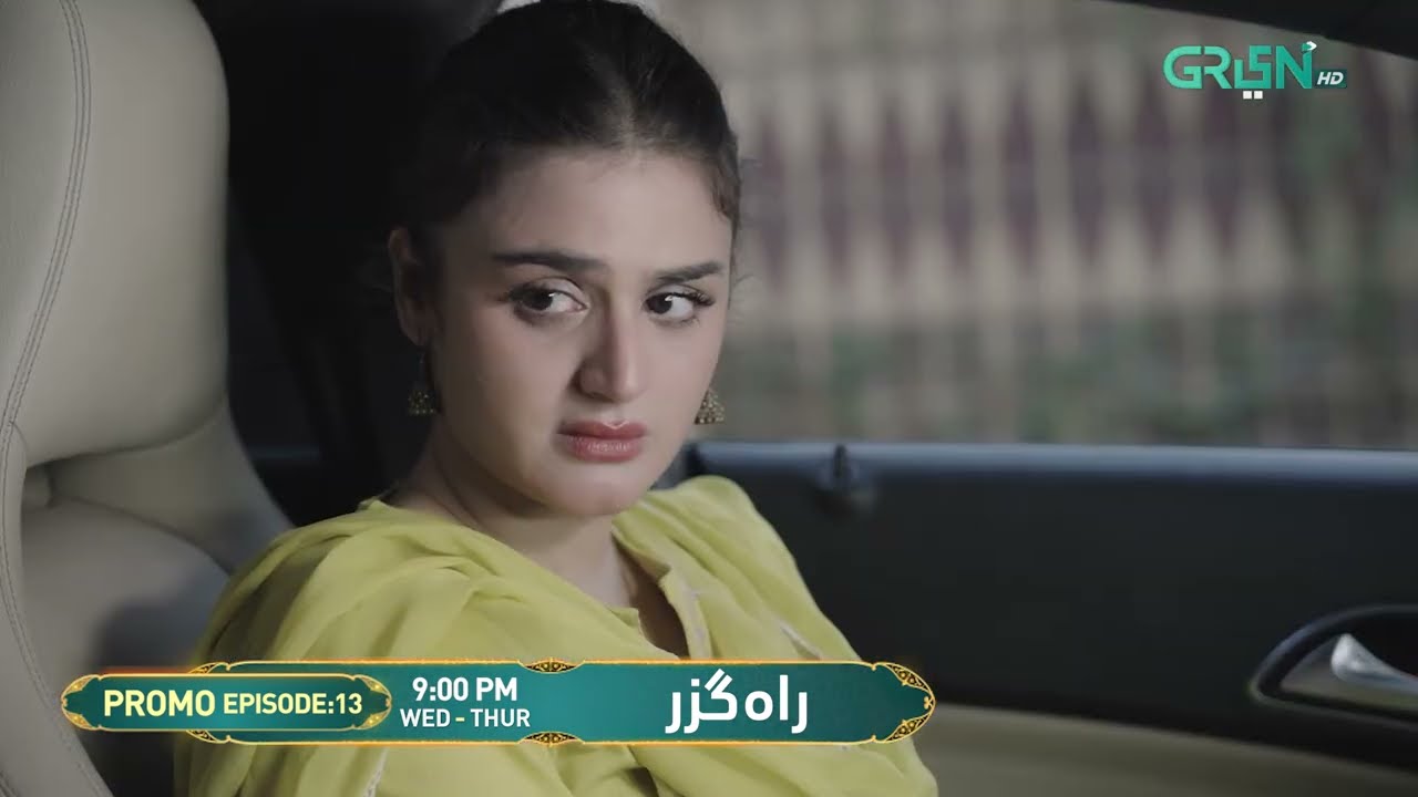 Rahguzar Episode 13 Promo | Wed & Thur At 8:00 PM | Hira Mani - Mohib Mirza | On Green Entertainment