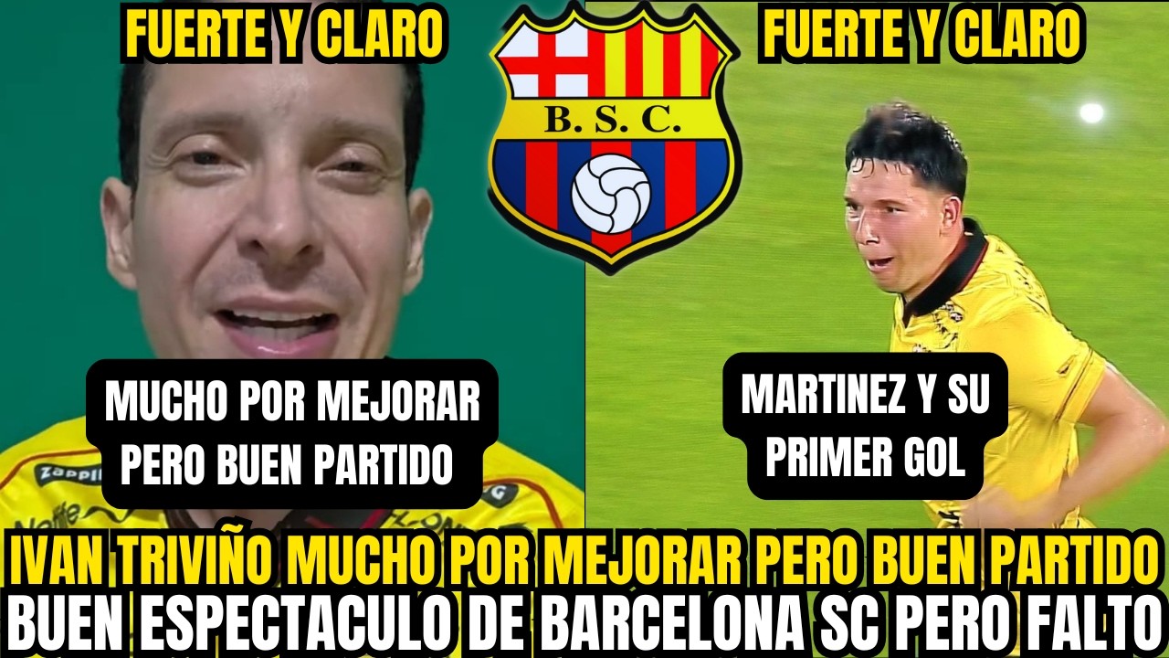 🚨 IVÁN TRIVIÑO ESCÁNDALO EN BARCELONA SC REACCIÓN AL NIVEL MOSTRADO EN EL PARTIDO