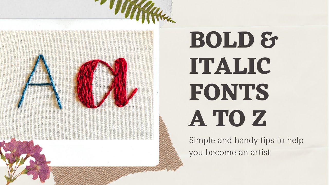 Bold & Italic Font Letters A to Z | Embroidery By Afeei