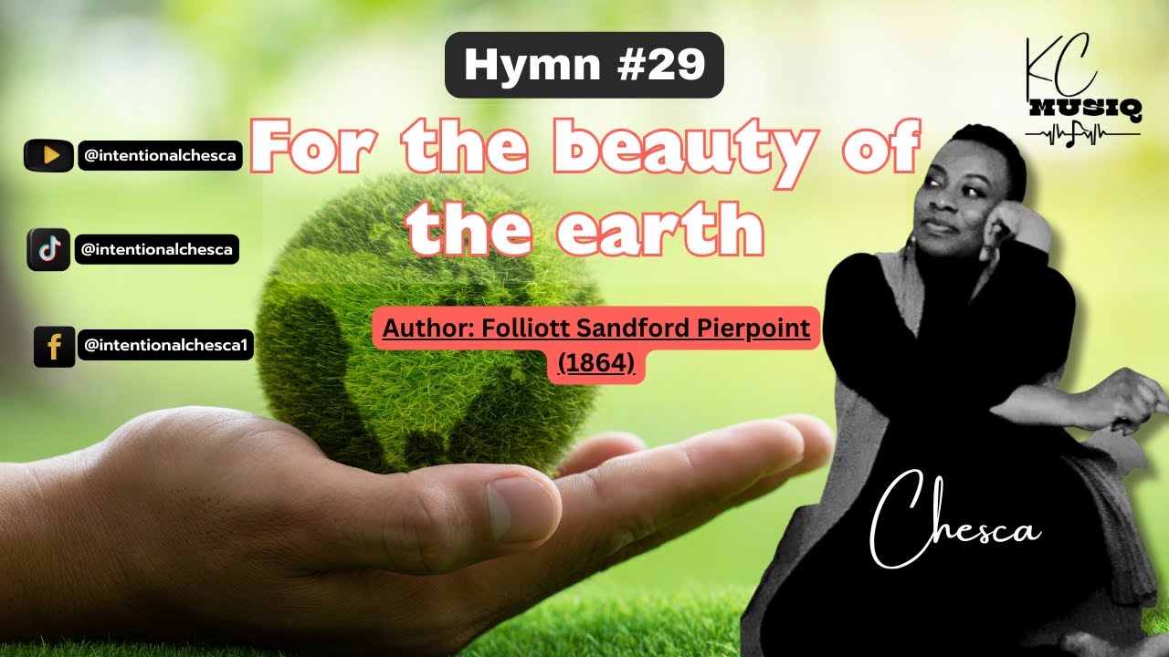 For the beauty of the earth // CHESCA