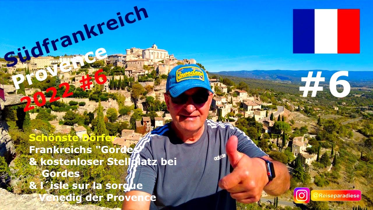 Provence m.d. WOMO #6 L´isle sur la Sorgue,Venedig der Provence & Les plus beaux Villages, Gordes