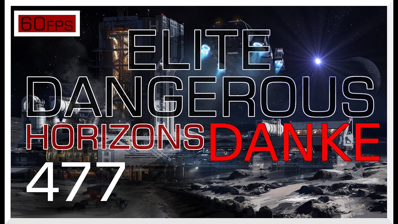 ELITE DANGEROUS | #477 | Danke Euch f&uuml;r 477 Folgen Weltraumsimulation - ENDE