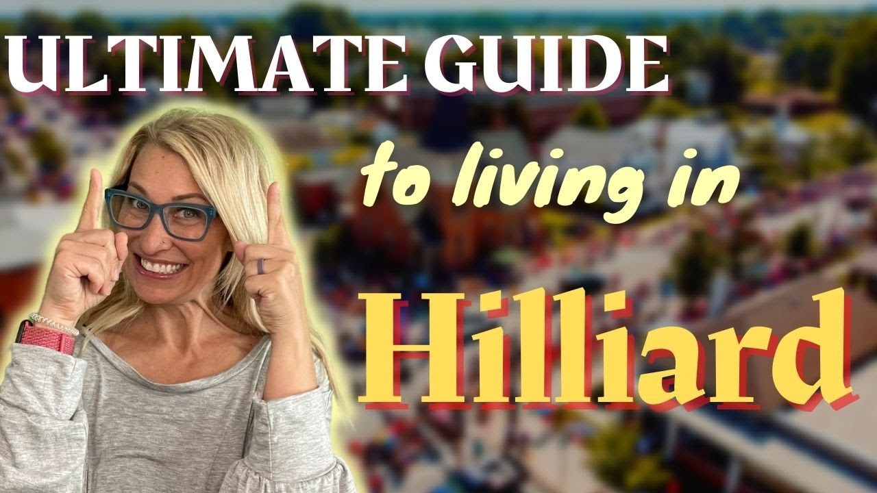 Ultimate Guide To Living In Hilliard, Ohio