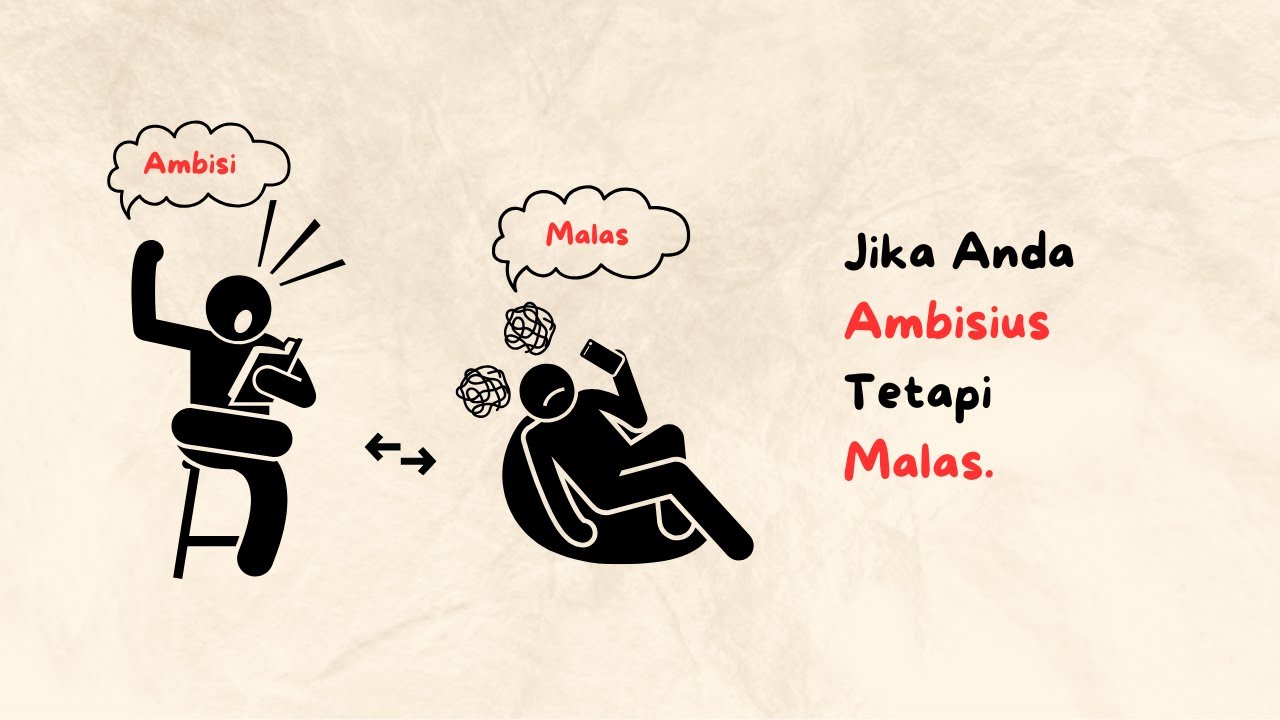 Solusi ketika kamu Ambisius tetapi Malas...