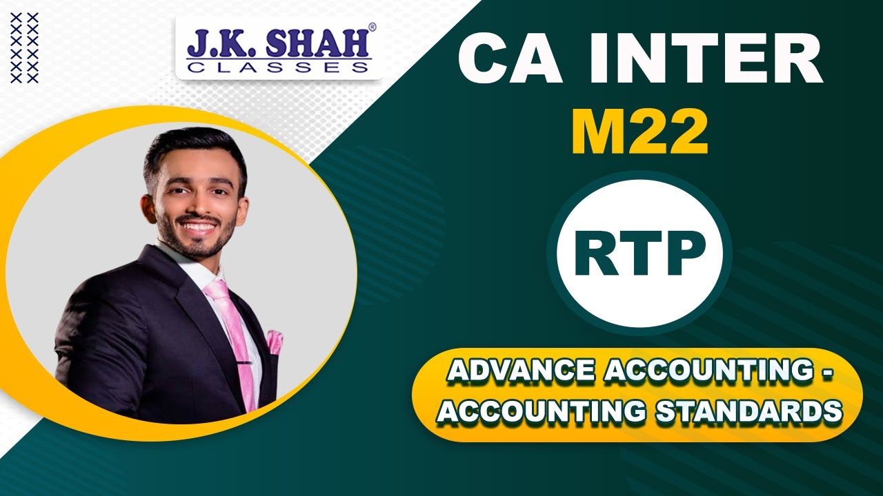 CA Inter | RTP May 22 | Advance Accounting - Accounting Standards