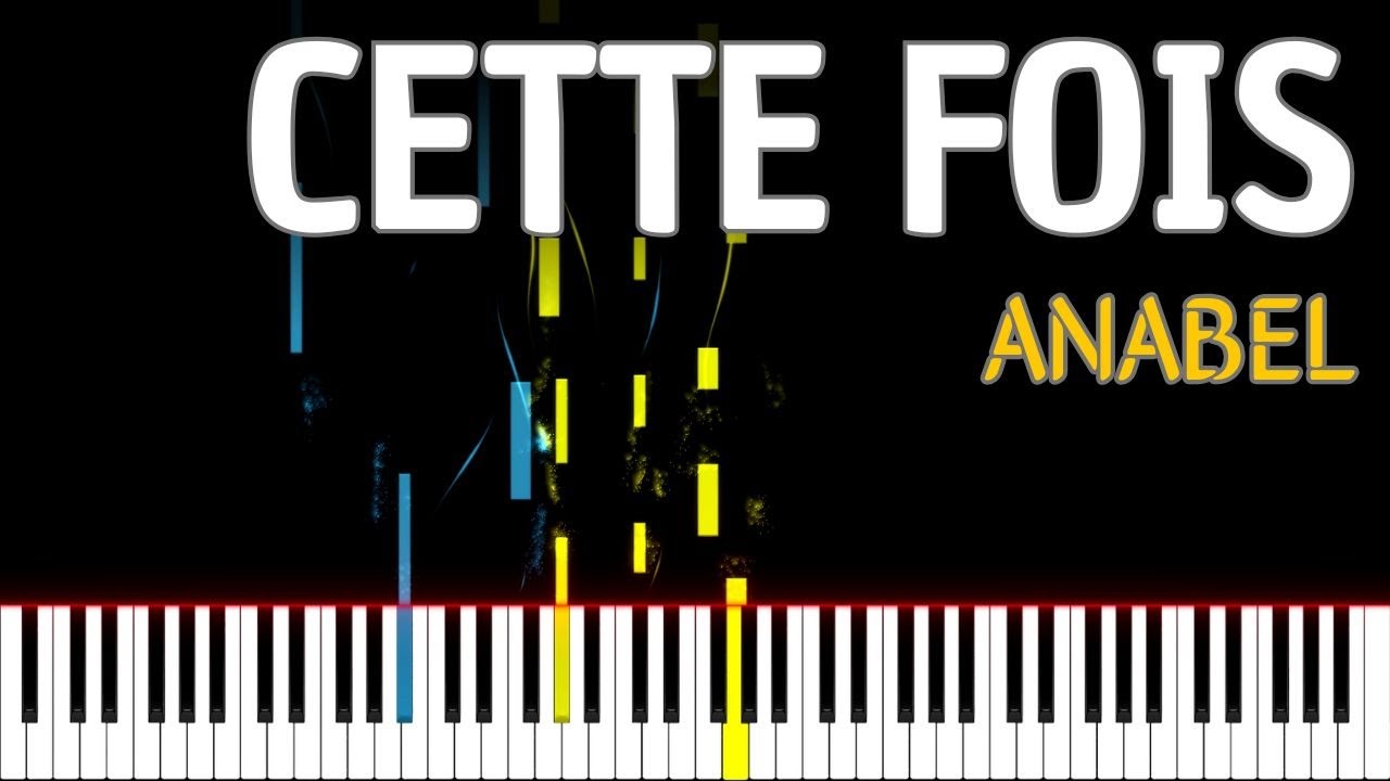 Cette fois ANABEL (PIANO TUTO) #pianotutorial
