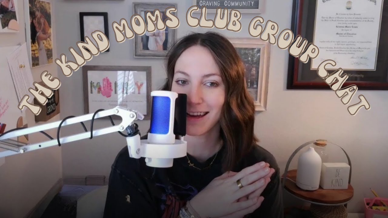 The Kind Moms Club Group Chat | welcome to the group chat