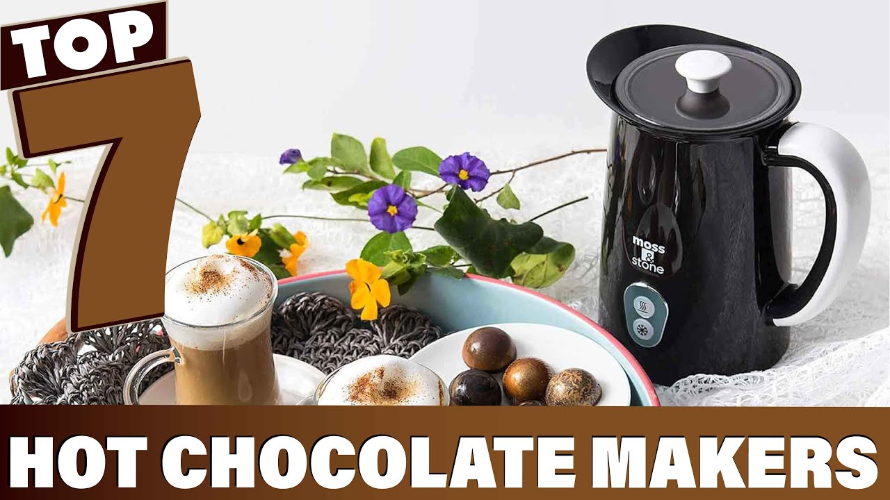 7 Best Hot Chocolate Makers for Delicious Cocoa
