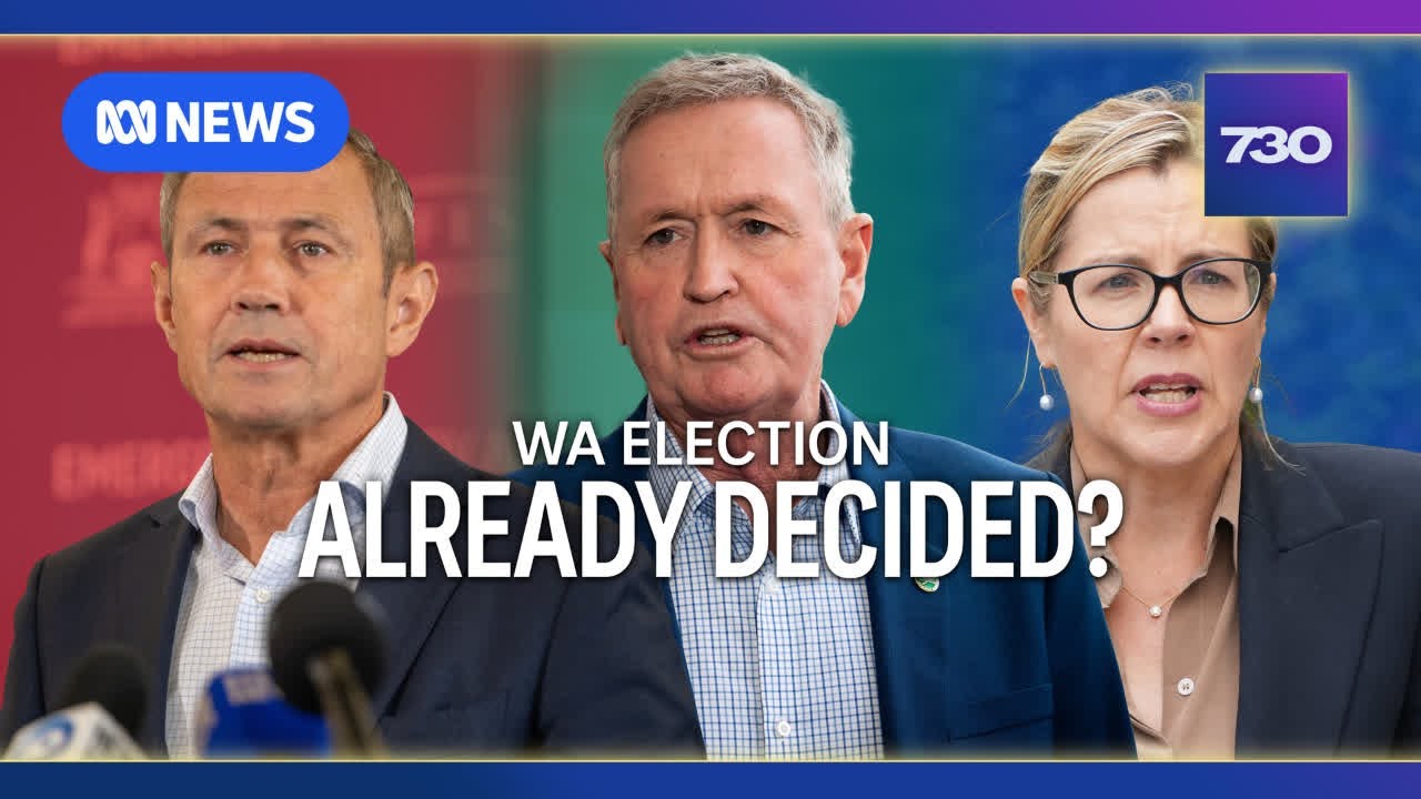 Is the WA state election outcome a done deal? | 7.30