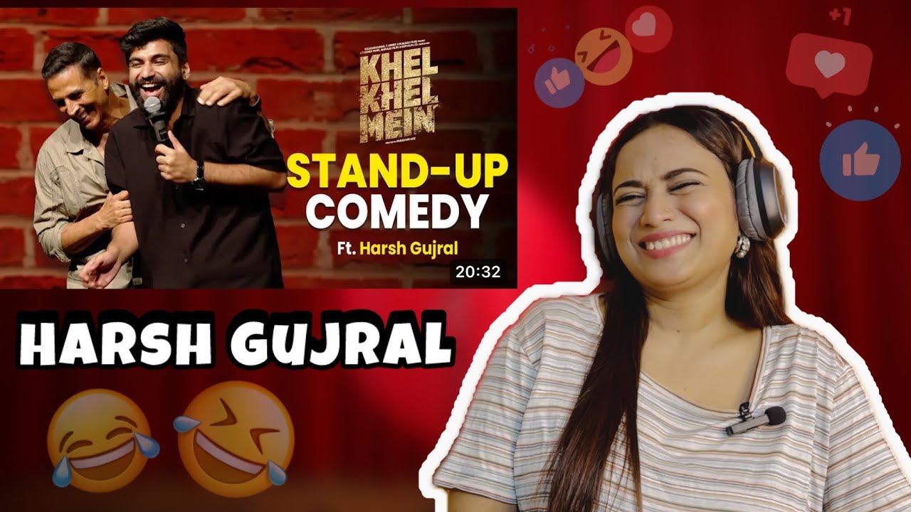 Harsh Gujral x Akshay Kumar | Roast Standup Comedy | Aafreen&rsquo;s Reaction