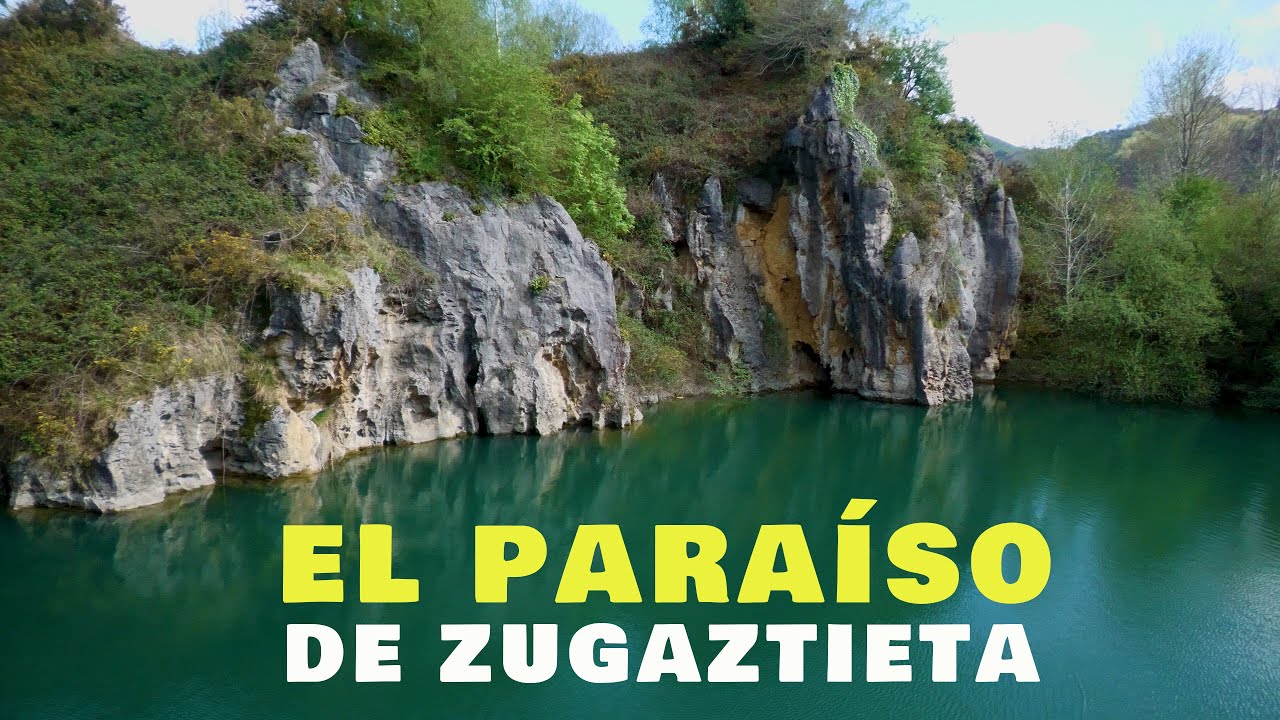 EL PARAÍSO DE ZUGAZTIETA