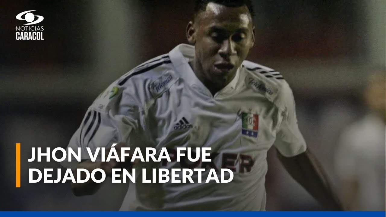 Jhon Viáfara fue dejado en libertad tras condena por narcotráfico en Estados Unidos