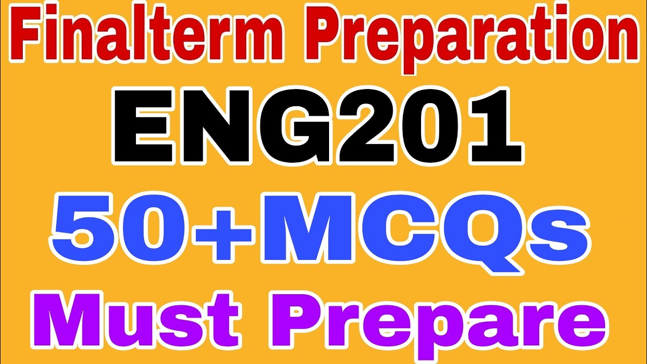 Eng201 Final term Preparation 2024| Eng201 Finalterm Preparation 2024 |Eng201 Final term Preparation