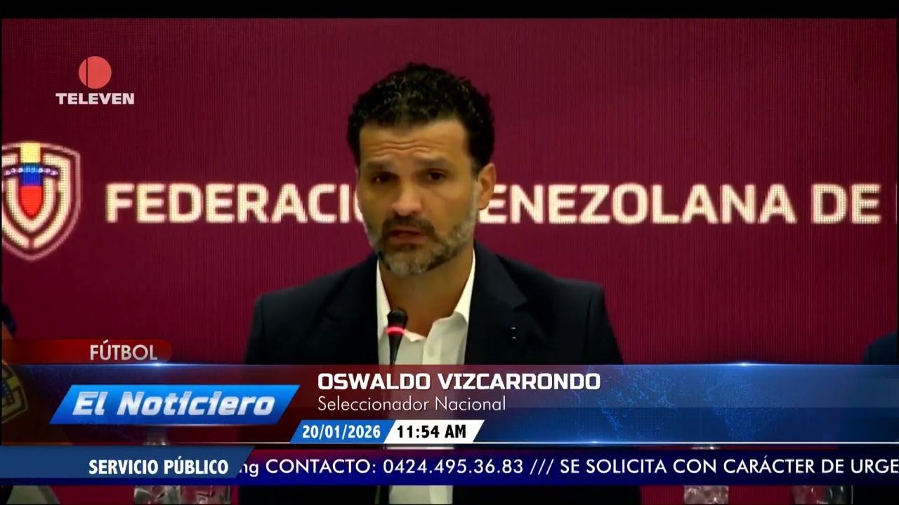 Oswaldo Vizcarrondo es el nuevo entrenador de la Vinotinto – El Noticiero emisión meridiana 20/01/26