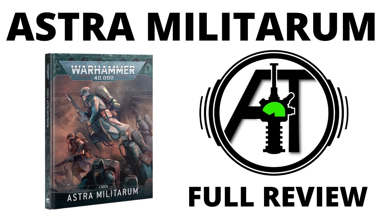 Codex Astra Militarum: Full Rules Review - Imperial Guard in 10th Edition!