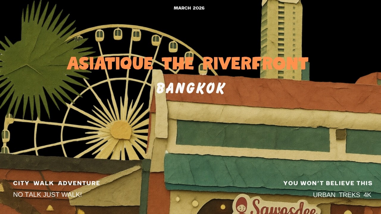 🇹🇭 Bangkok Asiatique in 2026 I เอเชียทีค [Bangkok, Thailand] I 🇹🇭 曼谷, The Riverfornt  泰国