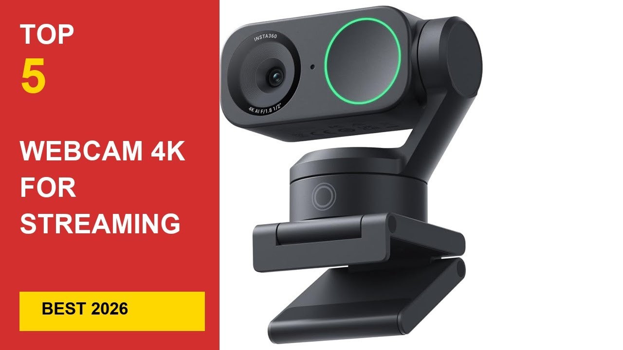 Best Webcam 4K for Streaming in 2026 – Professional Reviews & Comparisons in 2026