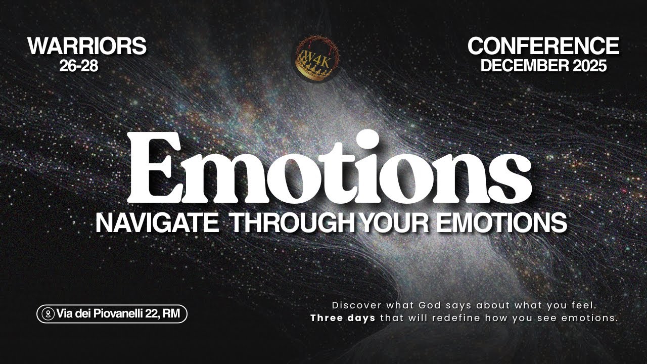 M.A.P. Elohim | WARRIORS CONFERENCE - {EMOTIONS} NAVIGATE THROUGH YOUR EMOTIONS - [27.12.2025]