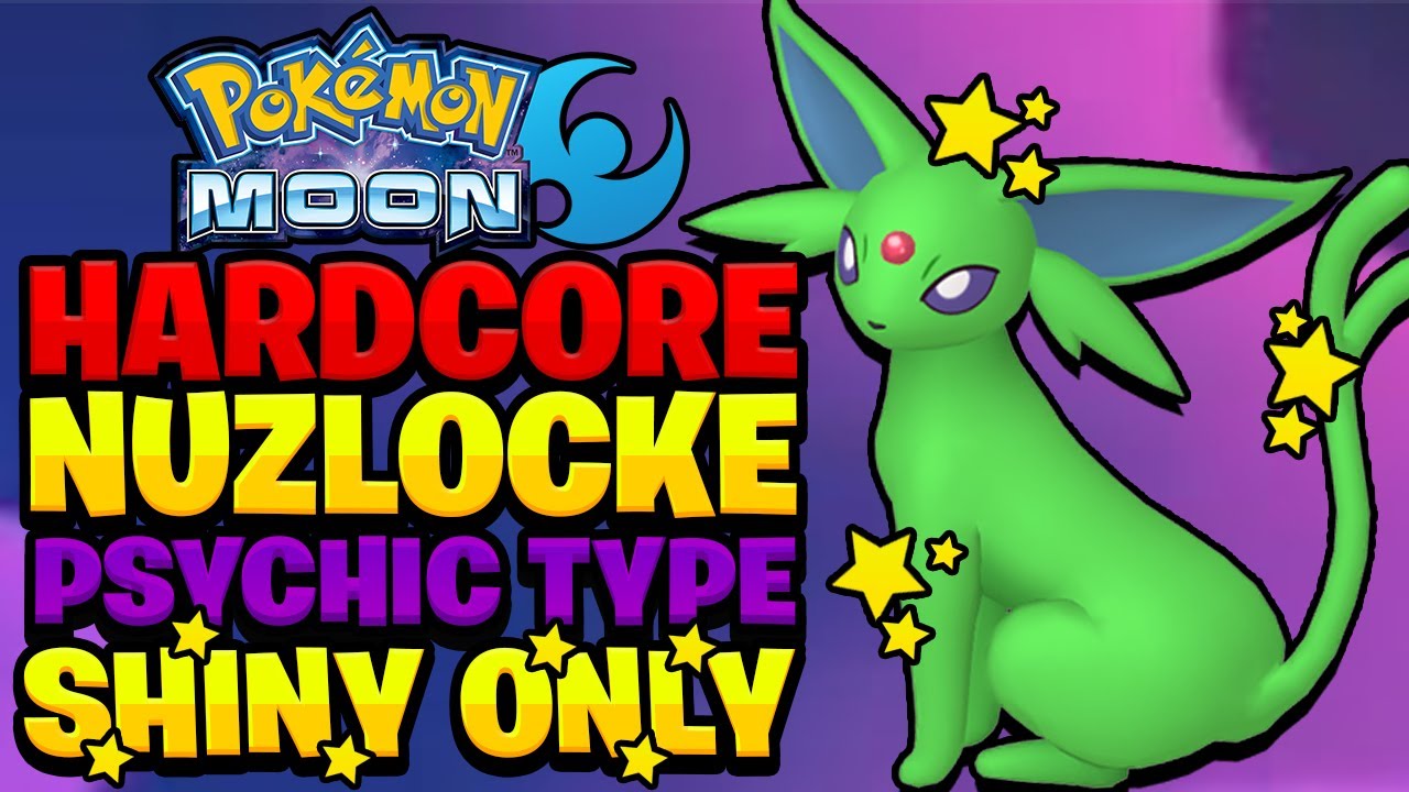 Pokemon Moon Hardcore Nuzlocke — ТОЛЬКО БЛЕСТЯЩИЙ ПСИХИЧЕСКИЙ ТИП! (Без предметов, без прокачки)