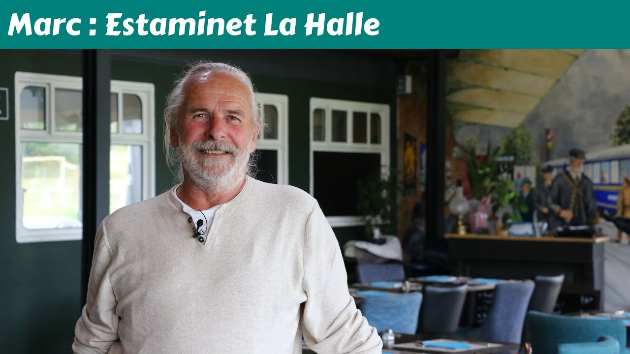 Interview Marc Anfray - Estaminet La Halle