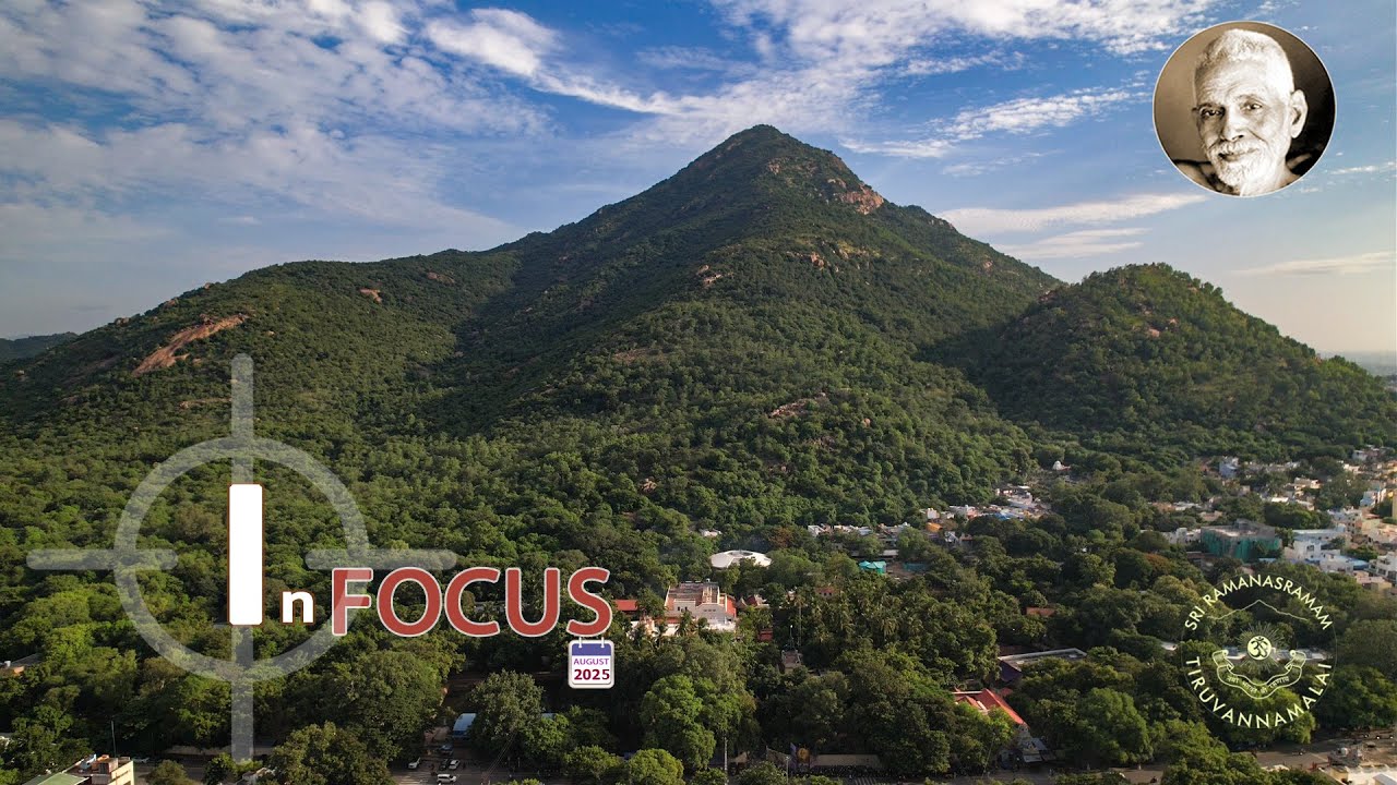 Sri Ramana Maharshi Ashram: In Focus - August 2025