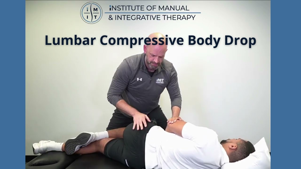 Lumbar Spine - Lumbar Spinal Manipulation Compressive Body Drop (Grade 5, HVLAT, L3-4)