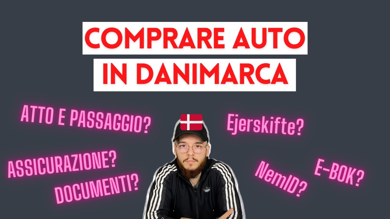 Come acquistare auto in Danimarca da un privato spiegazione passo passo