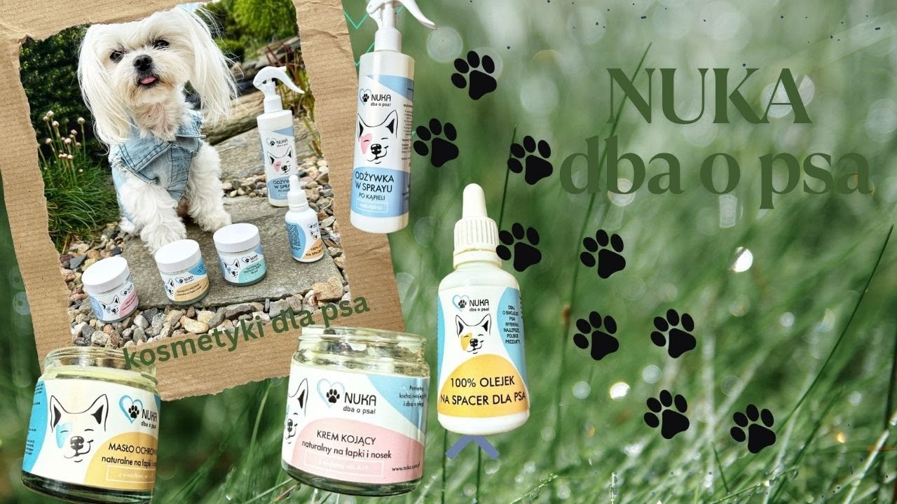 NUKA naturalne kosmetyki dla psa (recenzja)