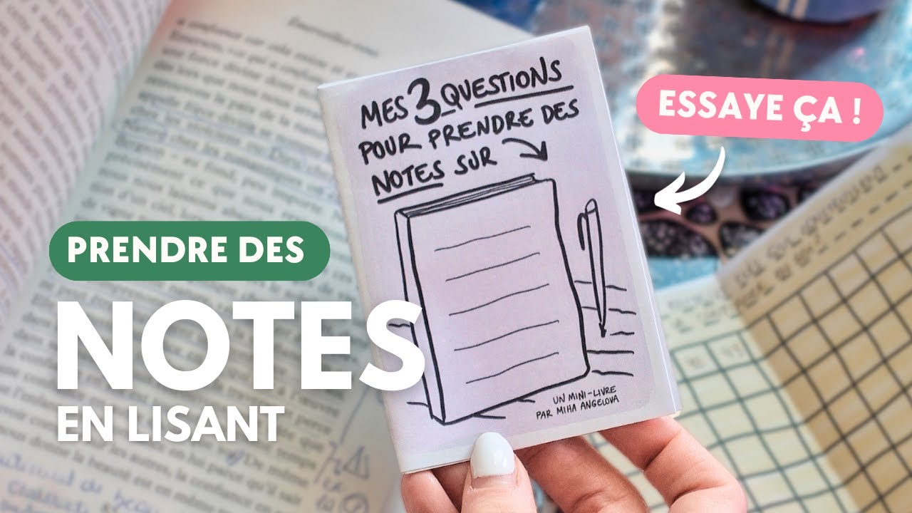 LECTURE ACTIVE : ma MÉTHODE pour mieux PRENDRE DES NOTES