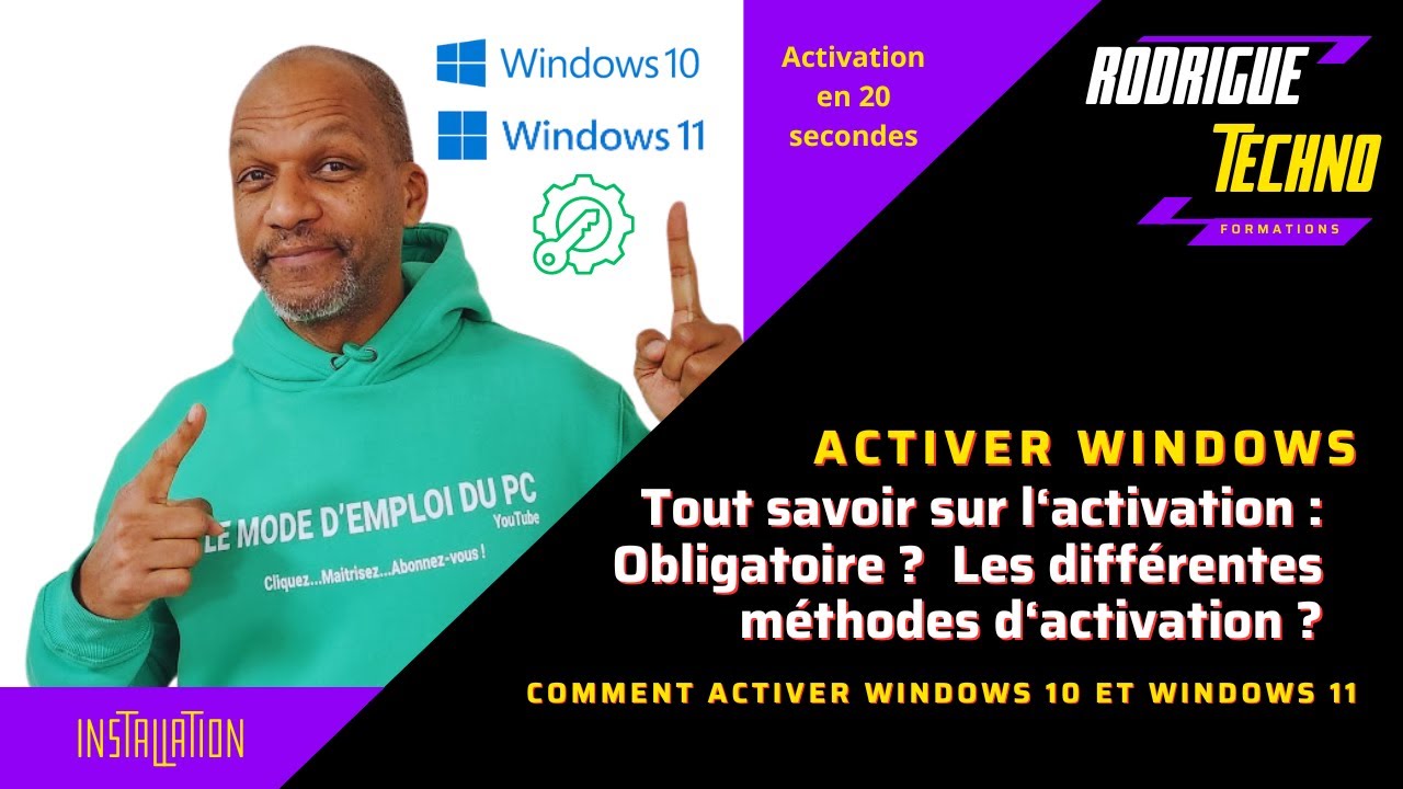 L' activation de Windows 10 et Windows 11 : pourquoi et comment ?
