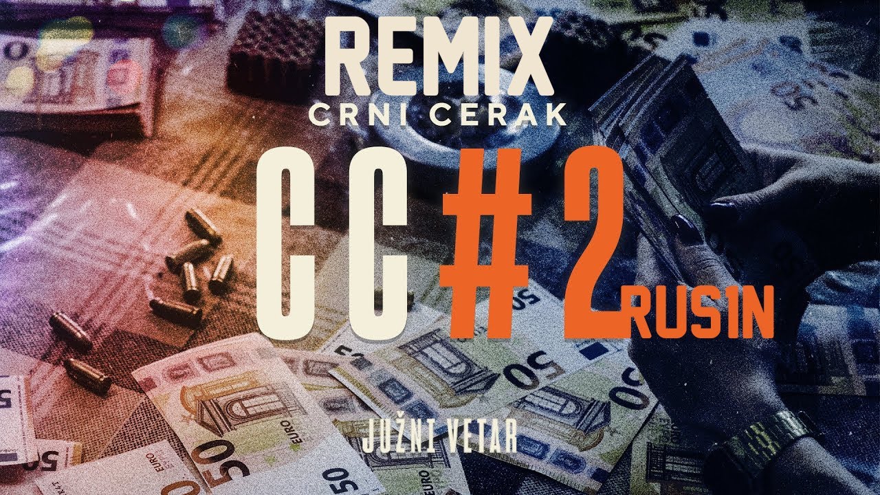 CRNI CERAK - CC #2 - REMIX [RUS1N]