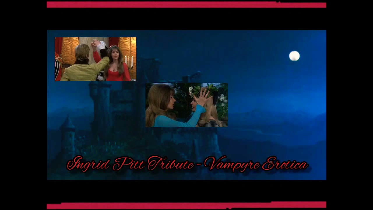 Ingrid Pitt Tribute - Vampyre Erotica 🧛🏻‍♀❤