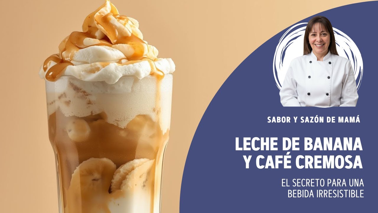 Leche de Banana y Café Cremosa: El Secreto para una Bebida Irresistible