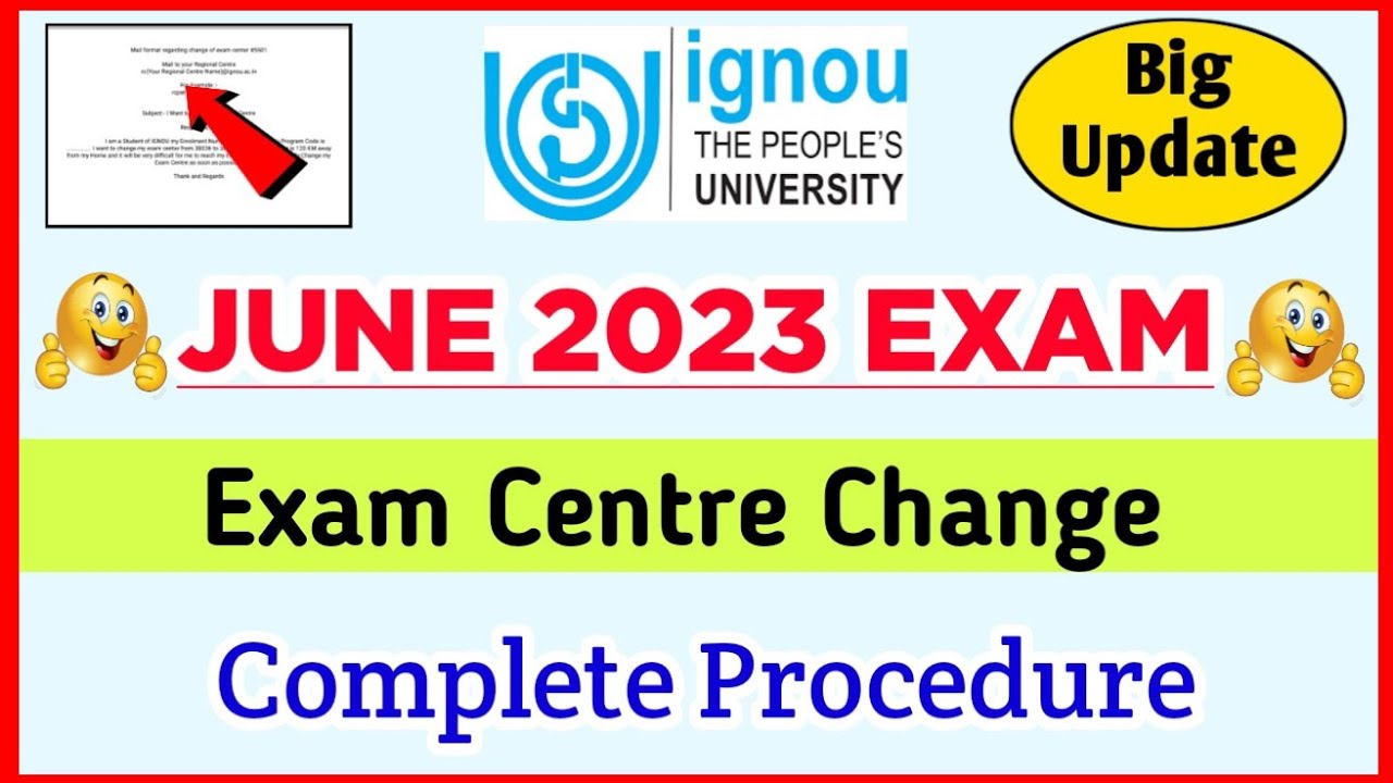 IGNOU Exam Centre Change Link | IGNOU Exam Centre Change Procedure 2023: June 2023 Exam