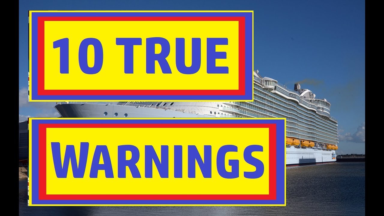 10 True Warnings for a First Cruise