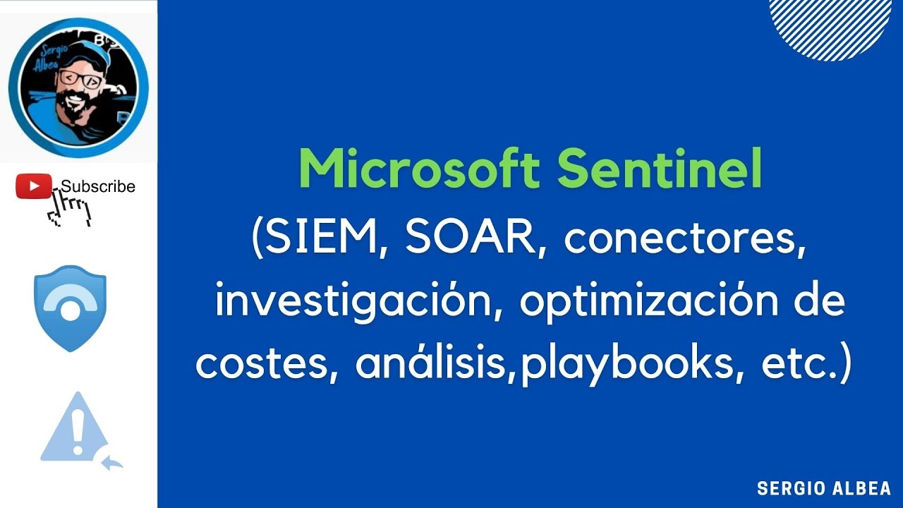27 - 📘 🚨 Microsoft Sentinel (SIEM, SOAR, investigación, optimización de costes, análisis, etc.)