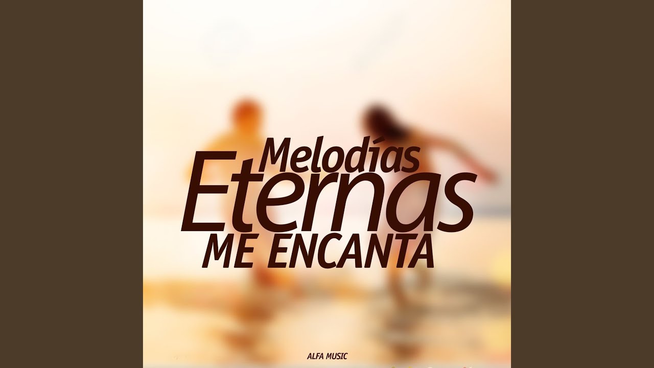 Me Encanta