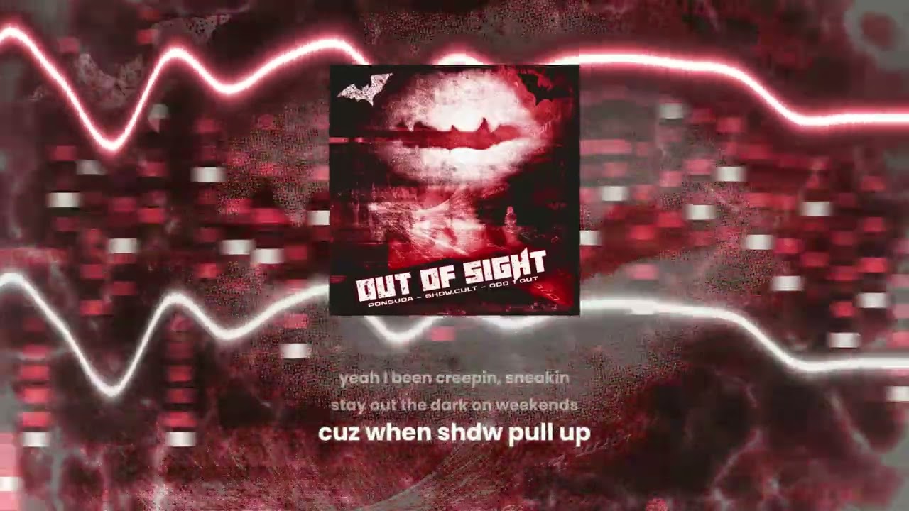 SHDW.CULT - OUT OF SIGHT [PROD. BY PONSUDA & ODD 1 OUT] • RAP