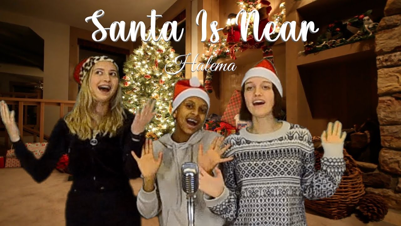 Santa Is Near - Halema (Gesang)