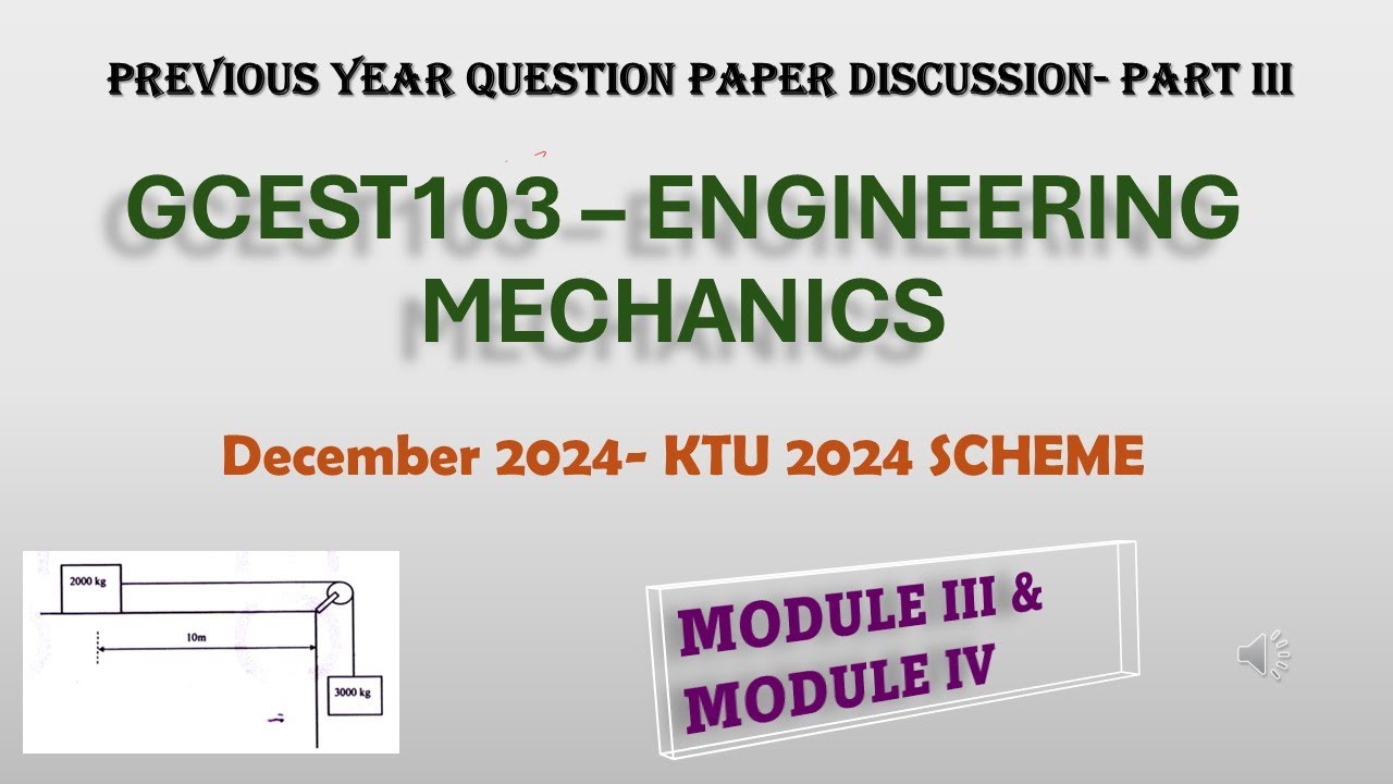 KTU 2024 SCHEME- ENGINEERING MECHANICS DEC 2024 QP SOLUTION