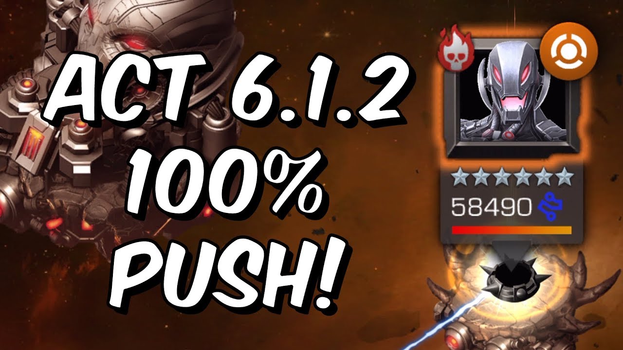Act 6.1.2 100% Push - World Of Potential - Ultron Chapter - Marvel Contest of Champions