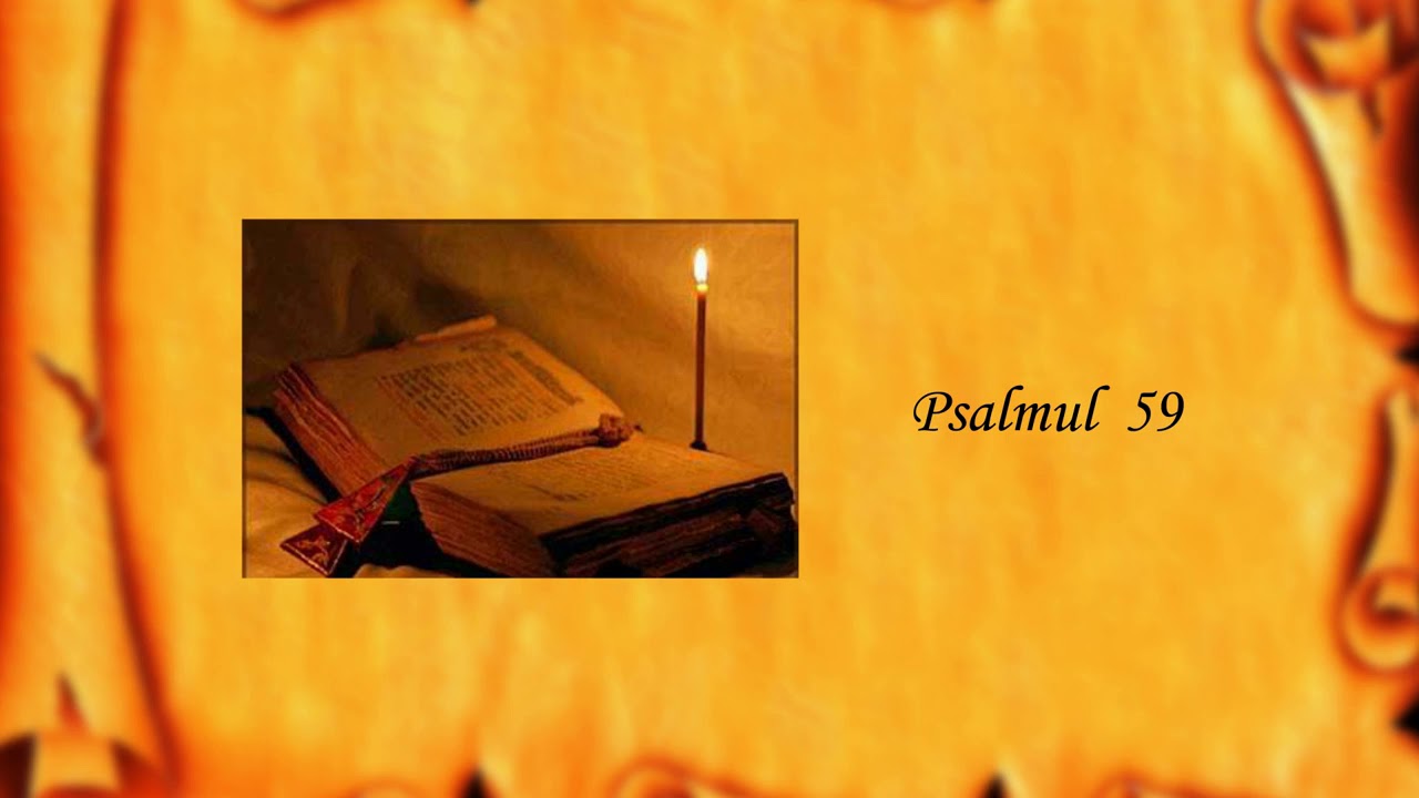 Catisma a 8-a ... Psalmii 55 - 63