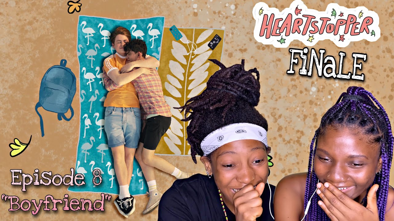 Heartstopper 1x08 ‘Boyfriend’ REACTION