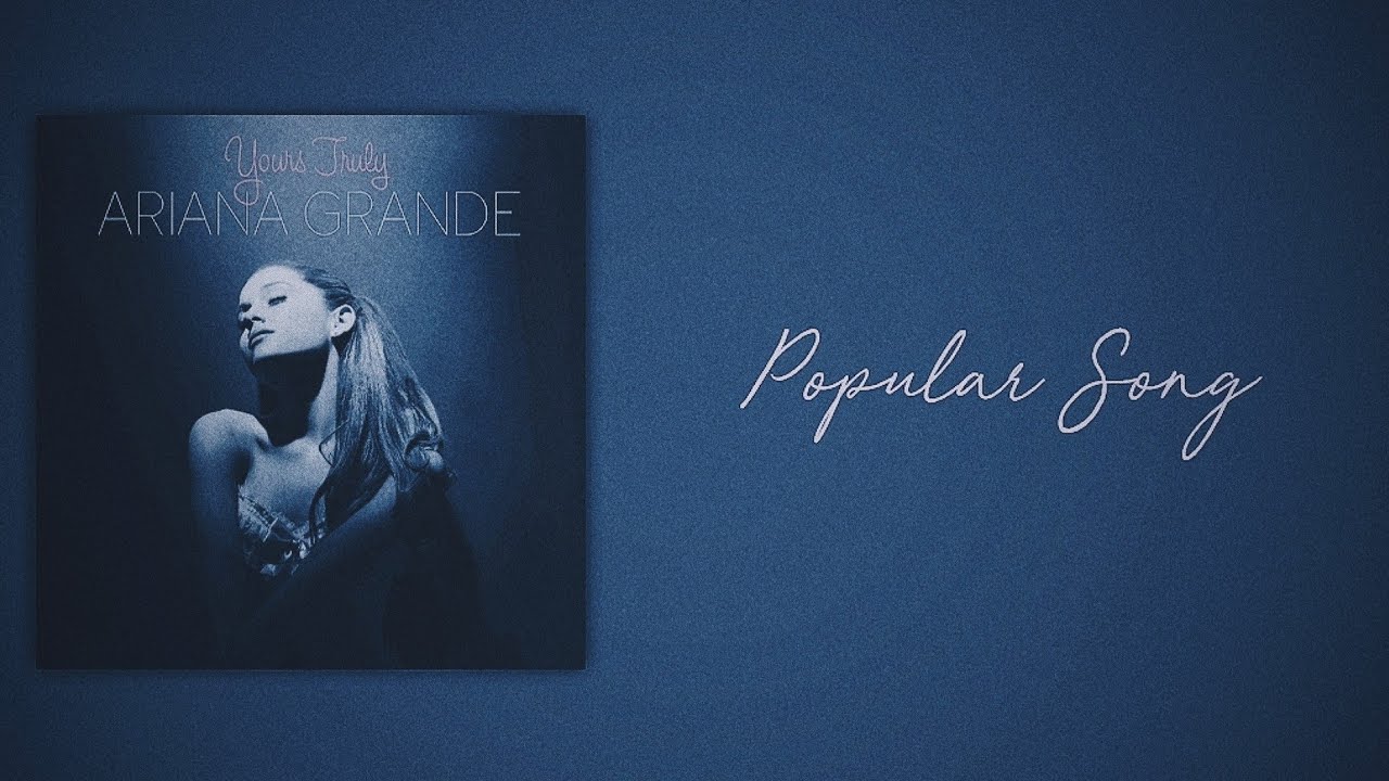 Ariana Grande - Popular Song (Slowed + Reverb)