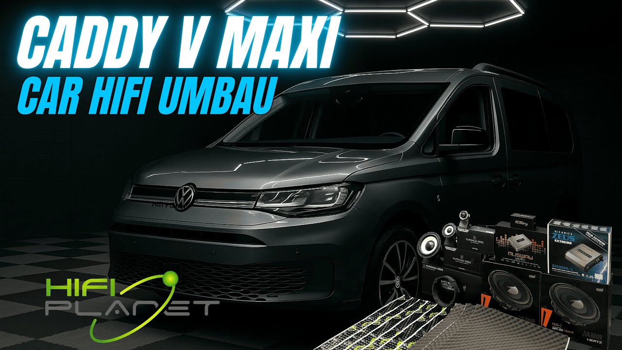 VW Caddy 5 Maxi I Neues Soundsystem I Lautsprecher I DSP Verstärker & Subwoofer