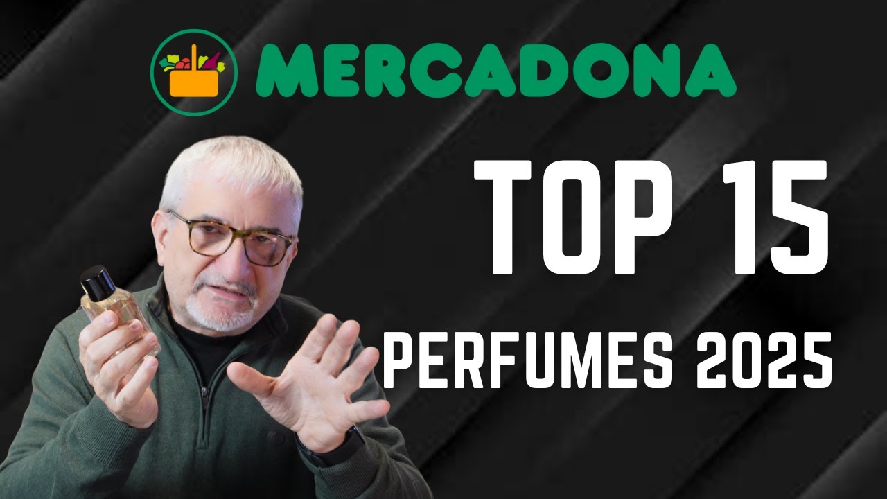 TOP 15 PERFUMES MERCADONA 2025🛒#perfumes