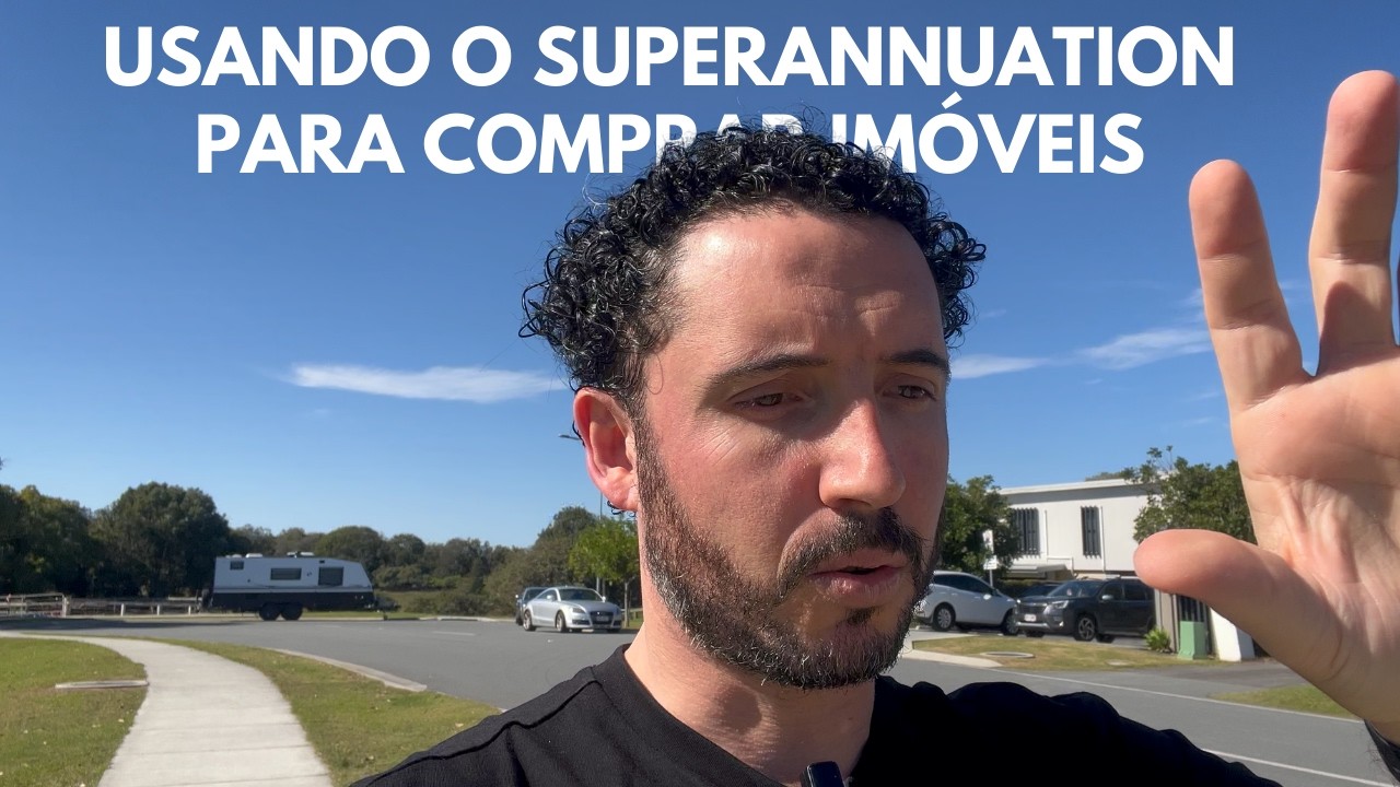 Posso comprar imóveis na Austrália usando o Superannuation | SMSF explicado